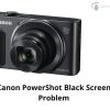 Canon PowerShot Black Screen Problem