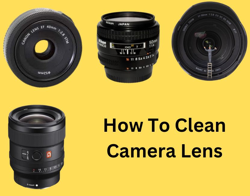 How To Clean Camera Lens