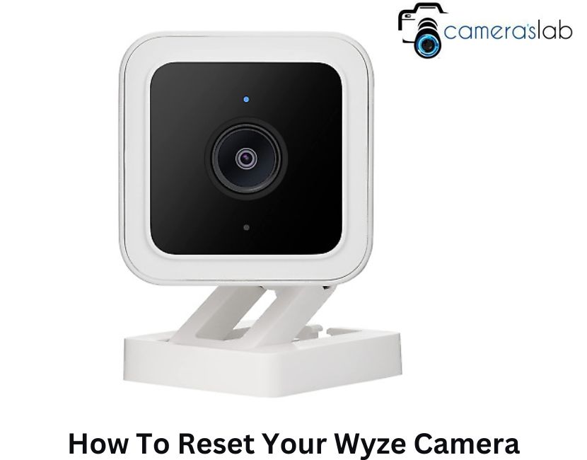 How To Reset Your Wyze Camera