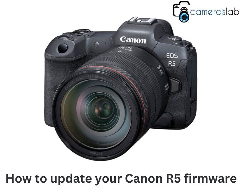 How to update your Canon R5 firmware